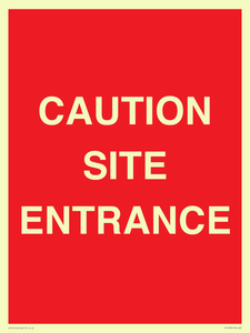 CAUTION SITE ENTRANCE